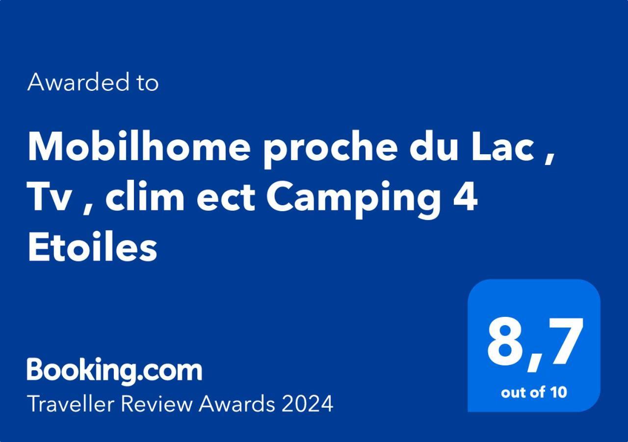 Mobilhome 228 Proche Du , Tv , Clim Ect 4 Etoiles